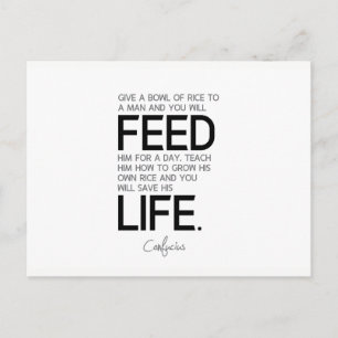 QUOTES: Confucius: Bowl of rice, grow rice Postcard