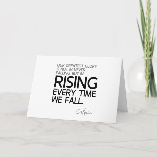 QUOTES: Confucius: Rising every time Card (Front)