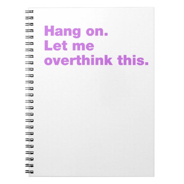 quotes, funny, introvert, overthink notebook (Front)