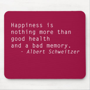 Quotes Mouse Pad Happiness & Health