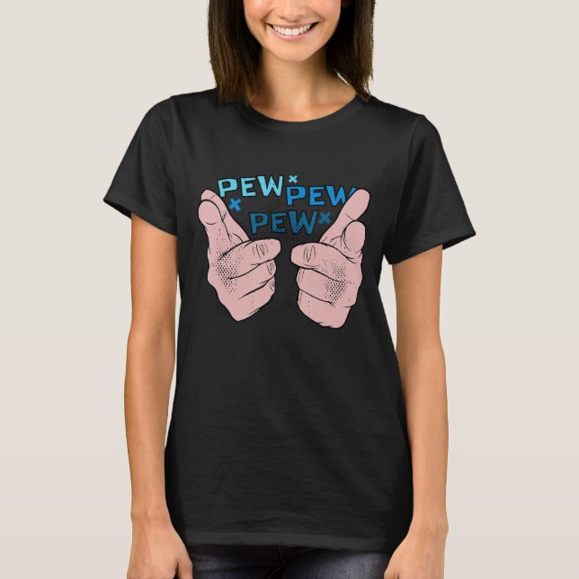 Quotes Pew Pew Pew Madafakas  For Women And MEn T-Shirt (Front)