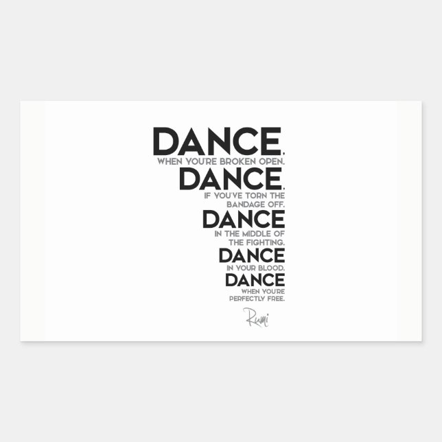 QUOTES: Rumi: Dance, dance, dance Sticker (Front)