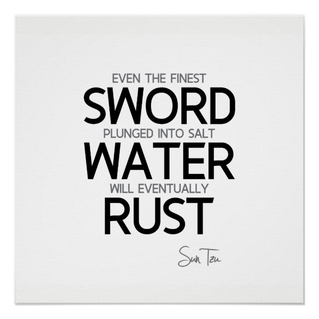 QUOTES: Sun Tzu: Finest sword, salt water Poster (Front)