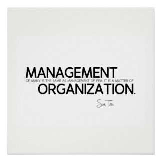 QUOTES: Sun Tzu: Management of many Poster