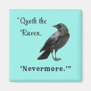 "Quoth the Raven ..." Aimant Aqua personnalisé