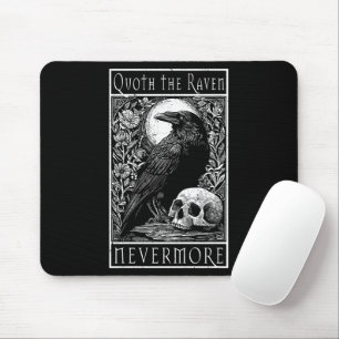 Quoth the Raven - Nevermore - Edgar Allan Poe art Mouse Pad