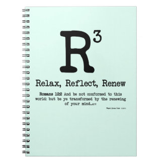 R3: Relax, Reflect, Renew Notebook