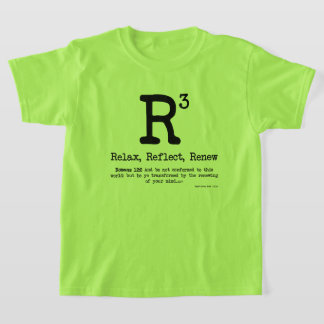 R3: Relax, Reflect, Renew T-Shirt