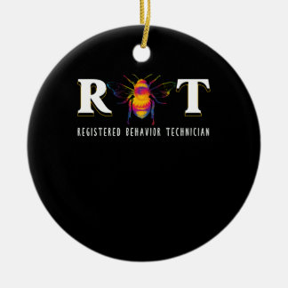 R Bee T RBT Registered Behaviour Technician Ceramic Ornament