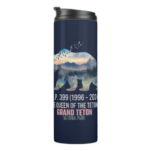 R.I.P. 399 (1996-2024) Queen of the Tetons Bear Thermal Tumbler