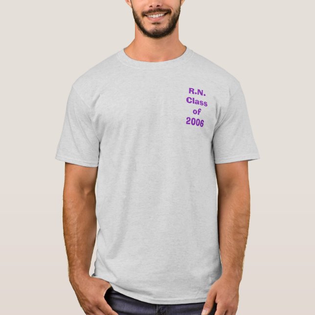 R.N.Class of2006 T-Shirt (Front)