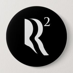 R SQUARED - ROMNEY RYAN 12 -.png 4 Inch Round Button