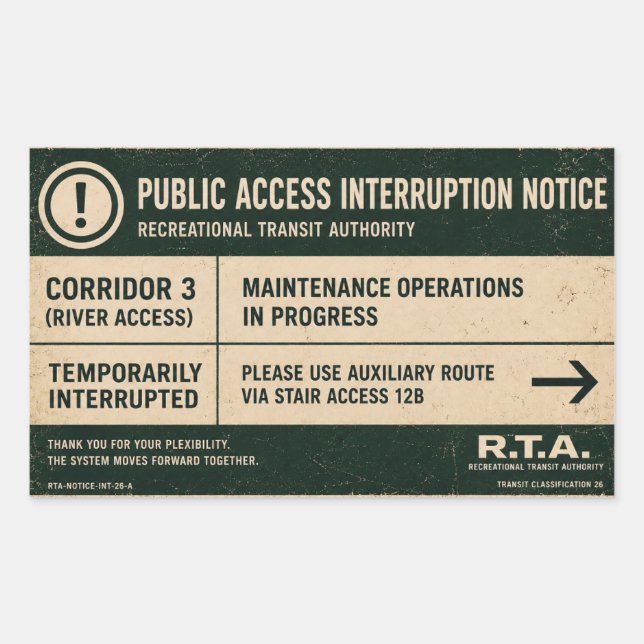 R.T.A. Public Access Interruption Notice Sticker (Front)