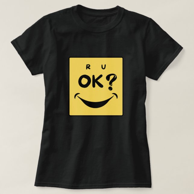 R U OK? Are You Ok? T-Shirt (Design Front)