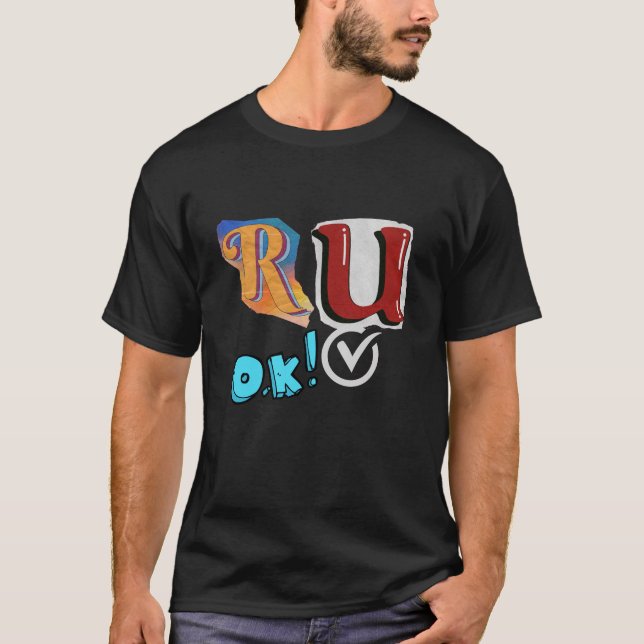 R U Ok T-shirts (Front)