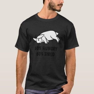 Rabbit 50 Hungry 50 Tired Bunny Mom Bunny Dad T-Shirt