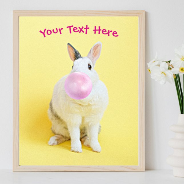Rabbit Blowing Bubble Gum Bubbles Message or Name  Poster (Creator Uploaded)