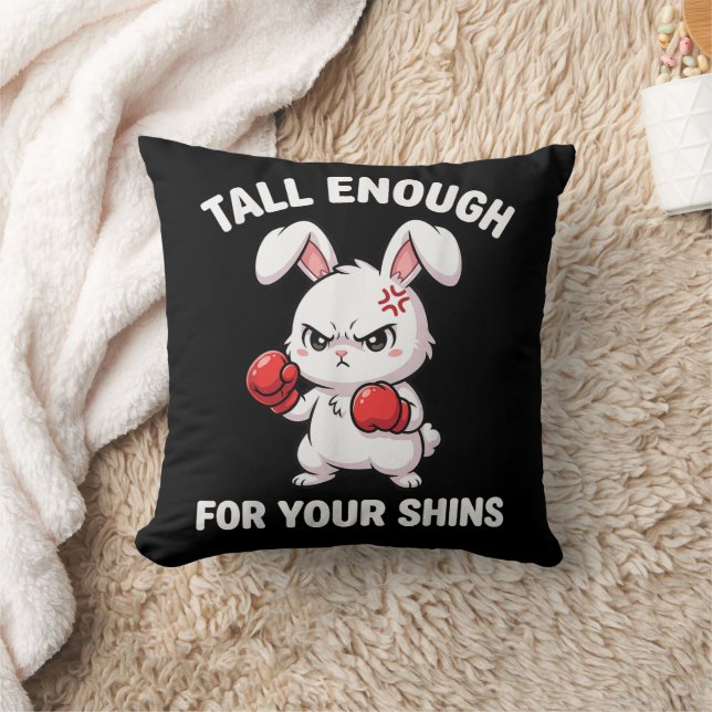 Rabbit Boxing Tall Enough for Your Shins Funny Throw Pillow (Blanket)