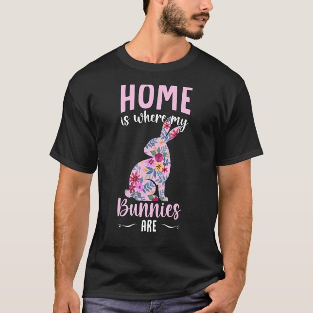 Rabbit  Bunny Home Is Where My Bunnies Are Kids T-Shirt (Front)