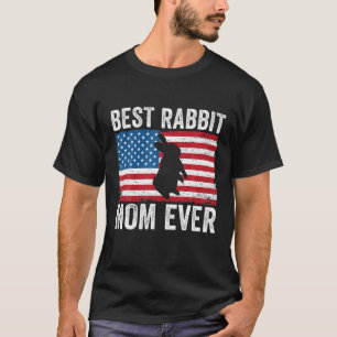 Rabbit Mom American Flag Funny Rabbit Lover Bunny  T-Shirt