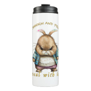 Rabbit Stubborn Deal With It Cute Adorable Funny  Thermal Tumbler