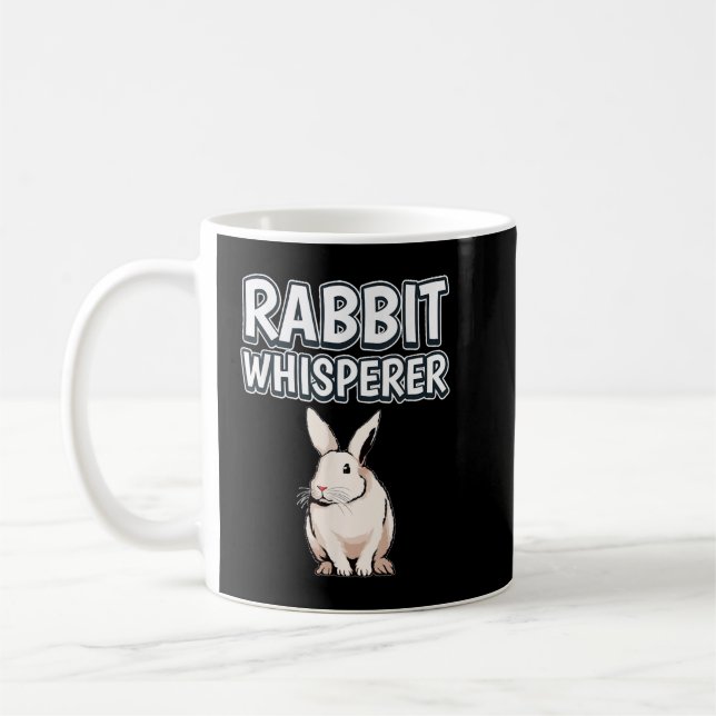 Rabbit Whisperer Funny Quote Rabbits Coffee Mug (Left)