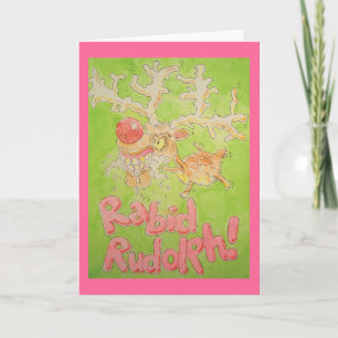Rabid Rudolph Holiday Card