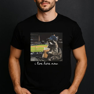 Raccoon Ballfield Baseball Field I Live Here Now T-Shirt