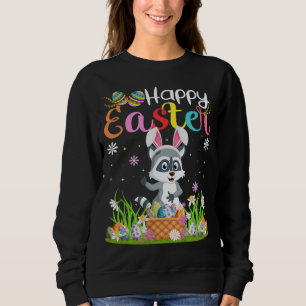 Raccoon Bunny Egg Hunting Funny Raccoon Happy East Sweatshirt
