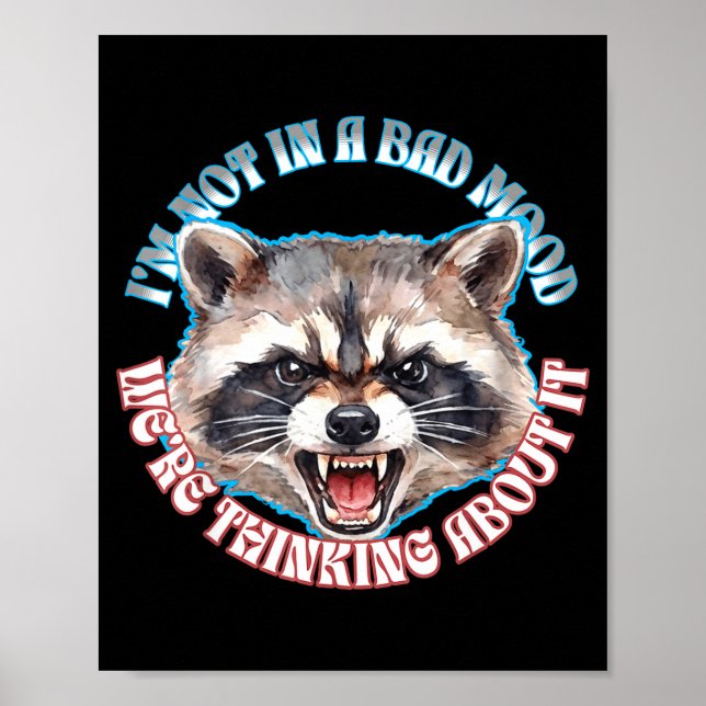 Raccoon did multiple personality thinking about poster (Front)