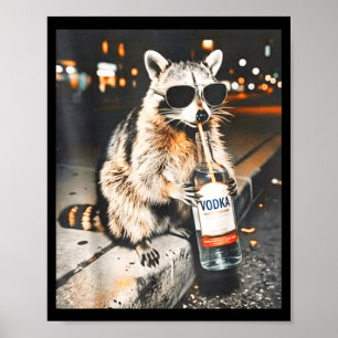 Raccoon drinking funny animal meme men women poster