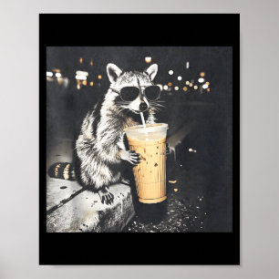 Raccoon drinking iced coffee funny meme ghraphic poster