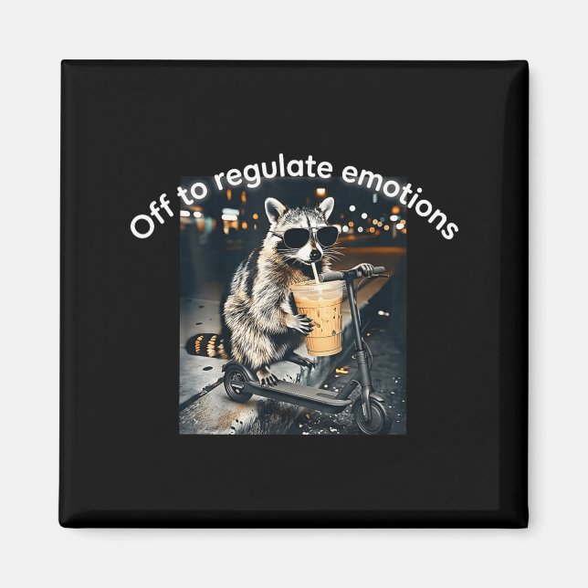 Raccoon drinking iced coffee funny off to regulate magnet (Front)