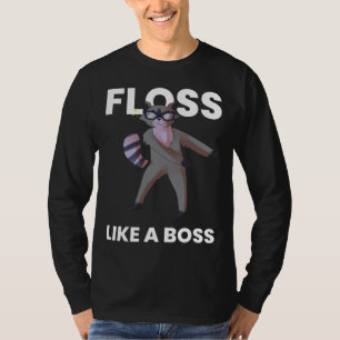 Raccoon Floss Like A Boss Flossing Dance Funny Bir T-Shirt