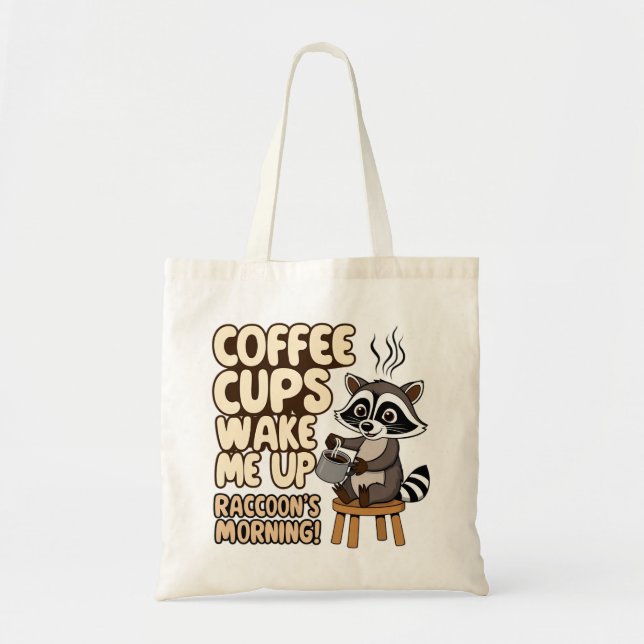 Raccoon funny morning  with coffee cup tote bag (Front)