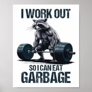 Raccoon Gym Weight Training I Work Out So I Can Ea Poster