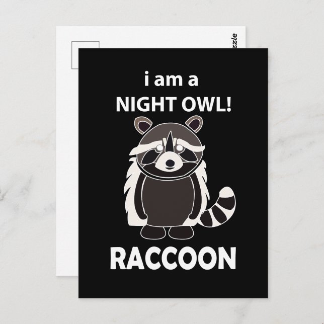 Raccoon I am A Night Owl Funny Raccoon Postcard (Front/Back)