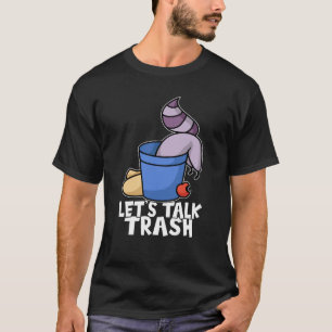 Raccoon Let's Talk Trash T-Shirt