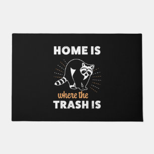 Raccoon Lover Home Is Where The Trash Is Doormat