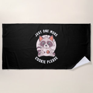 Raccoon Lover Just One More Cookie Please Beach Towel