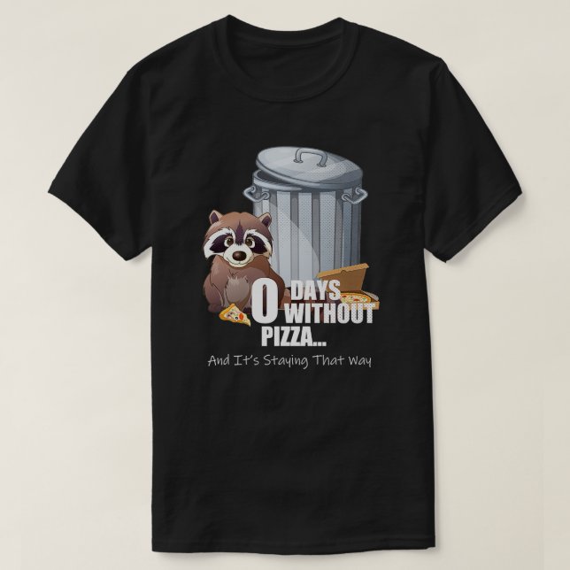 Raccoon Lover Pizza Funny Cute Trash Panda Pizza D T-Shirt (Design Front)