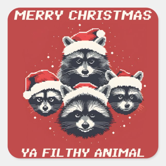 Raccoon Merry Christmas ya filthy animal Square Sticker (Front)