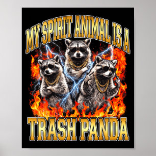 Raccoon My Srit Animal Is A Trash Panda Funny Boot Poster
