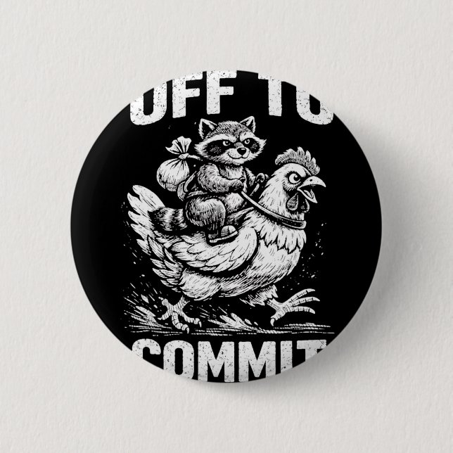 Raccoon Riding Chicken Off To Commit Software Deve 2 Inch Round Button (Front)