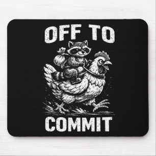 Raccoon Riding Chicken Off To Commit Software Deve Mouse Pad