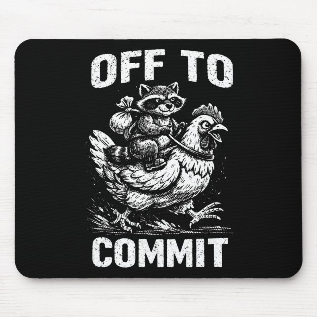 Raccoon Riding Chicken Off To Commit Software Deve Mouse Pad (Front)