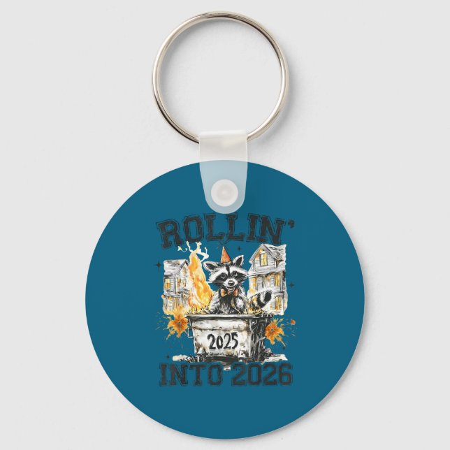 Raccoon Rollin Into 2026 Funny Dumpster Fire 2025  Keychain (Front)