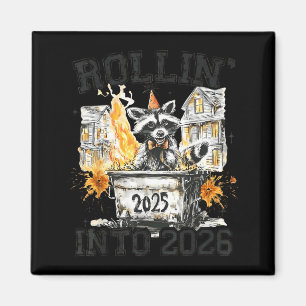 Raccoon Rollin Into 2026 Funny Dumpster Fire 2025  Magnet