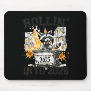 Raccoon Rollin Into 2026 Funny Dumpster Fire 2025  Mouse Pad