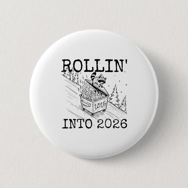 Raccoon Rolling Into 2026 Happy New Year 2026  2 Inch Round Button (Front)
